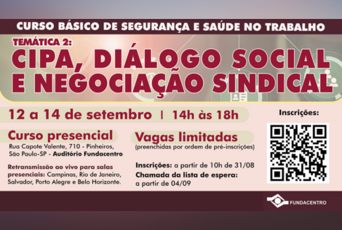 Curso Básico de Segurança e Saúde no Trabalho oferece módulo sobre Cipa e negociação sindical