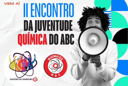 II Encontro da Juventude Química do ABC: primeira plenária será no dia 8/06