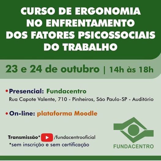 Fundacentro promove curso Ergonomia no enfrentamento dos fatores psicossociais do trabalho