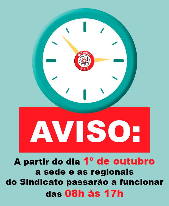 A partir de 1º de outubro, a sede central e as regionais do Sindicato dos Químicos do ABC passarão a atender em novo horário: das 08h às 17h. Fique atento(a) e programe sua visita.