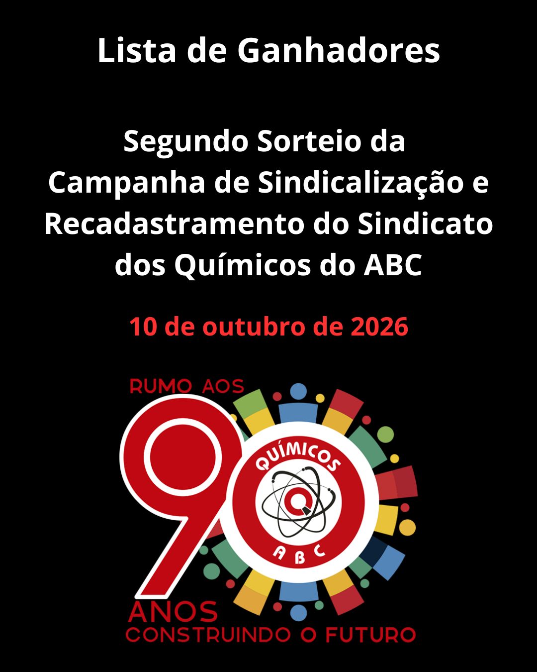 Lista de Ganhadores do Segundo Sorteio da Campanha de Sindicalização e Recadastramento